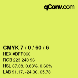 カラーコード: CMYK 7 / 0 / 60 / 6 | qconv.com