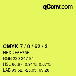 Color code: CMYK 7 / 0 / 62 / 3 | qconv.com