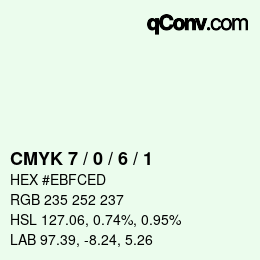 カラーコード: CMYK 7 / 0 / 6 / 1 | qconv.com