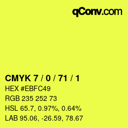 カラーコード: CMYK 7 / 0 / 71 / 1 | qconv.com