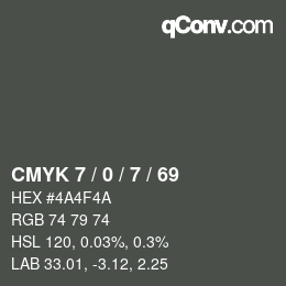 Color code: CMYK 7 / 0 / 7 / 69 | qconv.com