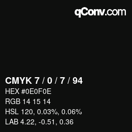 カラーコード: CMYK 7 / 0 / 7 / 94 | qconv.com