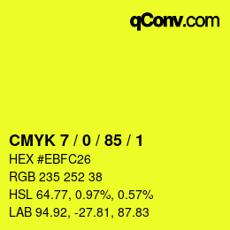 カラーコード: CMYK 7 / 0 / 85 / 1 | qconv.com