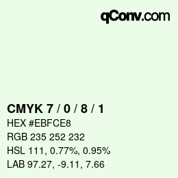 Farbcode: CMYK 7 / 0 / 8 / 1 | qconv.com