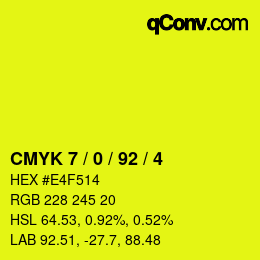 Color code: CMYK 7 / 0 / 92 / 4 | qconv.com