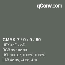 Color code: CMYK 7 / 0 / 9 / 60 | qconv.com