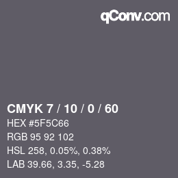 Color code: CMYK 7 / 10 / 0 / 60 | qconv.com