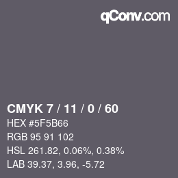 Farbcode: CMYK 7 / 11 / 0 / 60 | qconv.com