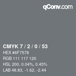 カラーコード: CMYK 7 / 2 / 0 / 53 | qconv.com