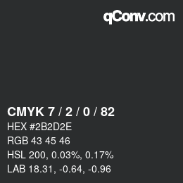 Farbcode: CMYK 7 / 2 / 0 / 82 | qconv.com