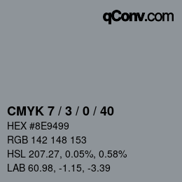 Color code: CMYK 7 / 3 / 0 / 40 | qconv.com