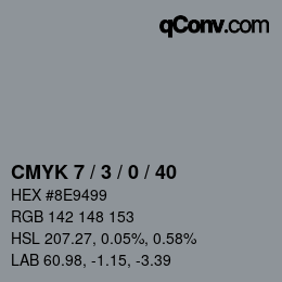カラーコード: CMYK 7 / 3 / 0 / 40 | qconv.com