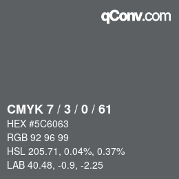 Color code: CMYK 7 / 3 / 0 / 61 | qconv.com