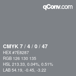 Farbcode: CMYK 7 / 4 / 0 / 47 | qconv.com