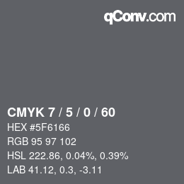 カラーコード: CMYK 7 / 5 / 0 / 60 | qconv.com