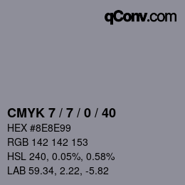 Color code: CMYK 7 / 7 / 0 / 40 | qconv.com