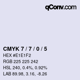 カラーコード: CMYK 7 / 7 / 0 / 5 | qconv.com