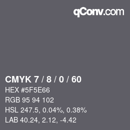 カラーコード: CMYK 7 / 8 / 0 / 60 | qconv.com