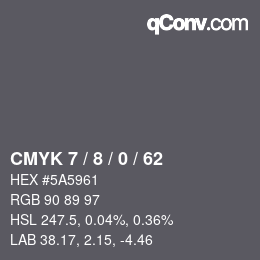 カラーコード: CMYK 7 / 8 / 0 / 62 | qconv.com