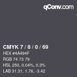 Color code: CMYK 7 / 8 / 0 / 69 | qconv.com