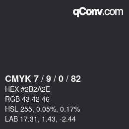 カラーコード: CMYK 7 / 9 / 0 / 82 | qconv.com