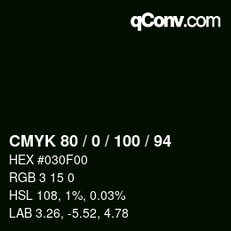 Color code: CMYK 80 / 0 / 100 / 94 | qconv.com