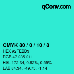カラーコード: CMYK 80 / 0 / 10 / 8 | qconv.com