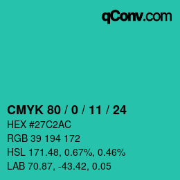 カラーコード: CMYK 80 / 0 / 11 / 24 | qconv.com