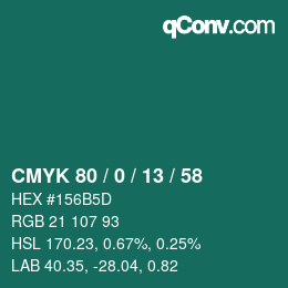 カラーコード: CMYK 80 / 0 / 13 / 58 | qconv.com