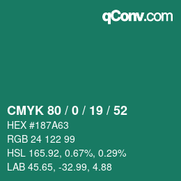 カラーコード: CMYK 80 / 0 / 19 / 52 | qconv.com