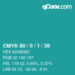 カラーコード: CMYK 80 / 0 / 1 / 38 | qconv.com