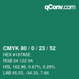 Color code: CMYK 80 / 0 / 23 / 52 | qconv.com