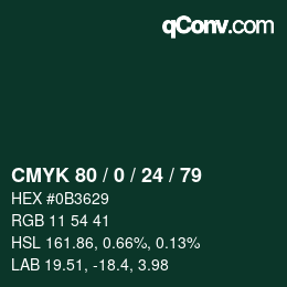 カラーコード: CMYK 80 / 0 / 24 / 79 | qconv.com