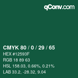 カラーコード: CMYK 80 / 0 / 29 / 65 | qconv.com
