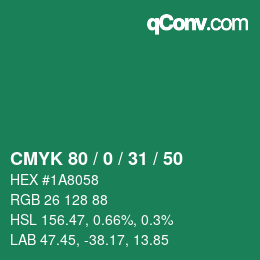Color code: CMYK 80 / 0 / 31 / 50 | qconv.com