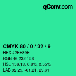 カラーコード: CMYK 80 / 0 / 32 / 9 | qconv.com