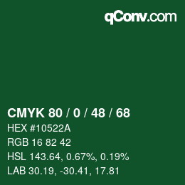 カラーコード: CMYK 80 / 0 / 48 / 68 | qconv.com