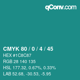 カラーコード: CMYK 80 / 0 / 4 / 45 | qconv.com