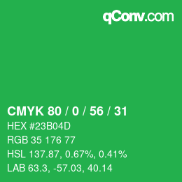 Color code: CMYK 80 / 0 / 56 / 31 | qconv.com