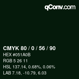 カラーコード: CMYK 80 / 0 / 56 / 90 | qconv.com