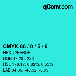 カラーコード: CMYK 80 / 0 / 5 / 8 | qconv.com