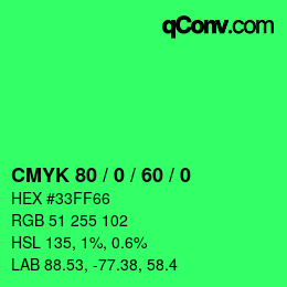 カラーコード: CMYK 80 / 0 / 60 / 0 | qconv.com