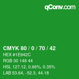 颜色代码: CMYK 80 / 0 / 70 / 42 | qconv.com