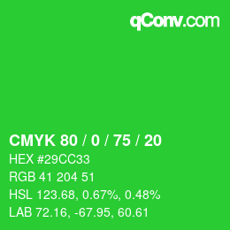 Color code: CMYK 80 / 0 / 75 / 20 | qconv.com