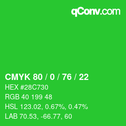 Farbcode: CMYK 80 / 0 / 76 / 22 | qconv.com