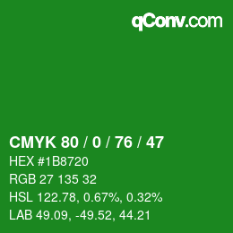 颜色代码: CMYK 80 / 0 / 76 / 47 | qconv.com