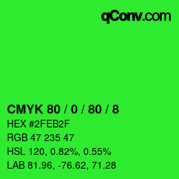 カラーコード: CMYK 80 / 0 / 80 / 8 | qconv.com