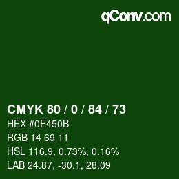 Color code: CMYK 80 / 0 / 84 / 73 | qconv.com