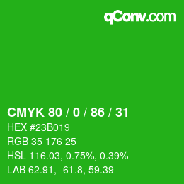 颜色代码: CMYK 80 / 0 / 86 / 31 | qconv.com