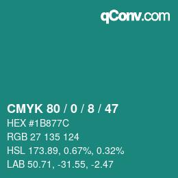 カラーコード: CMYK 80 / 0 / 8 / 47 | qconv.com